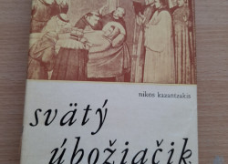 Nikos Kazantzakis: Svätý úbožiačik
