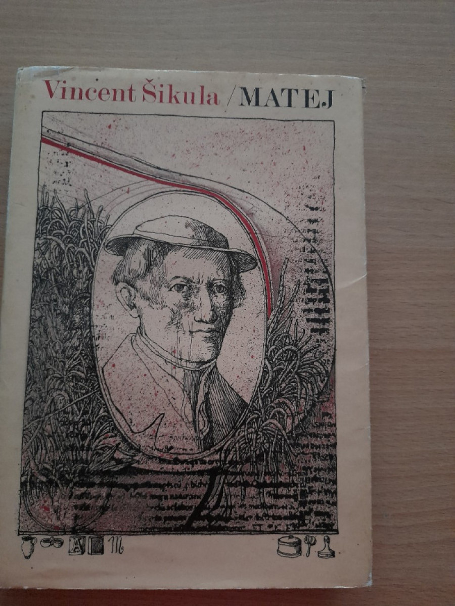 Vincent Šikula: Matej