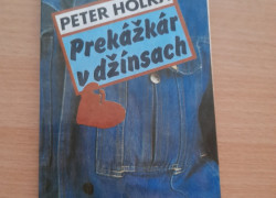 Peter Holka: Prekážkár v džínsach