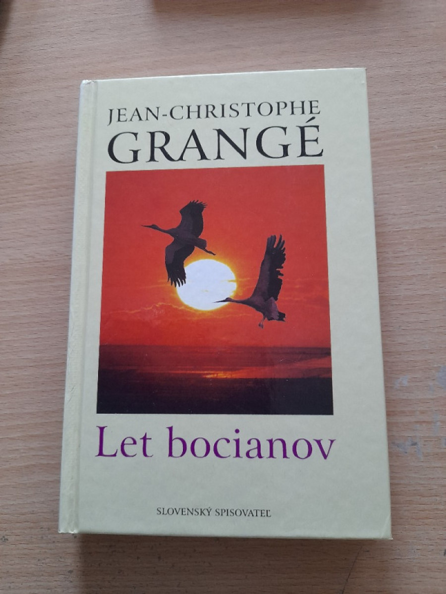 Jean – Christophe Grangé: Let bocianov